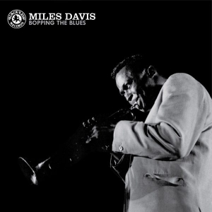 Davis Miles - Bopping The Blues ryhmässä Minishops / Miles Davis @ Bengans Skivbutik AB (2260201)