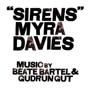 Bartel Beate & Gudrun Gut - Sirens *Myra Davies( ryhmässä CD @ Bengans Skivbutik AB (2260244)