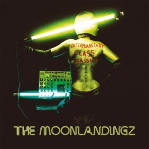 Moonlandingz - Interplanetary Class Classics ryhmässä CD @ Bengans Skivbutik AB (2260263)