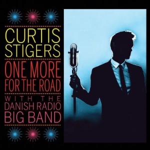 Curtis Stigers Danish Radio Big Ba - One More For The Road ryhmässä CD @ Bengans Skivbutik AB (2262323)