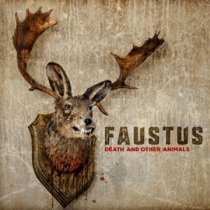 Faustus - Death And Other Animals ryhmässä CD @ Bengans Skivbutik AB (2262879)