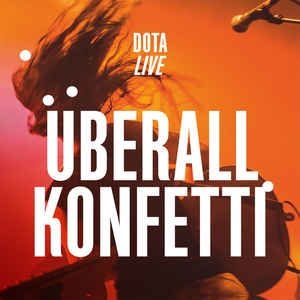 Dota - Überall Konfetti (Live) ryhmässä CD @ Bengans Skivbutik AB (2262963)