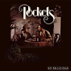 Pockets - So Delicious ryhmässä CD @ Bengans Skivbutik AB (2262977)