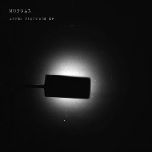 Mutual - After Finitude Ep ryhmässä VINYYLI @ Bengans Skivbutik AB (2262989)