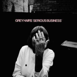 Grey Hairs - Serious Business ryhmässä CD @ Bengans Skivbutik AB (2262998)