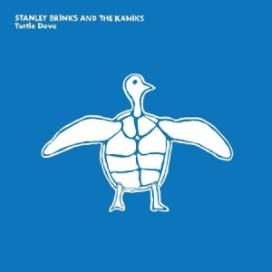 Brinks Stanley & The Kaniks - Turtle Dove ryhmässä CD @ Bengans Skivbutik AB (2263002)