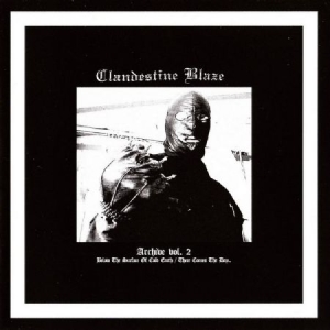 Clandestine Blaze - Archives Vol. 2 ryhmässä CD @ Bengans Skivbutik AB (2263084)