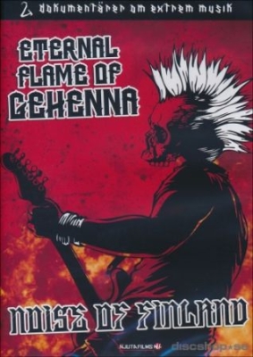 Eternal Flame Of Gehenna - Documentary ryhmässä DVD & BLU-RAY @ Bengans Skivbutik AB (2263123)