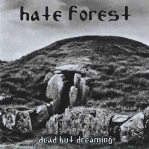 Hate Forest - Dead But Dreaming ryhmässä VINYYLI @ Bengans Skivbutik AB (2263134)