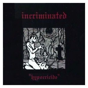 Incriminated - Hypocricide ryhmässä CD @ Bengans Skivbutik AB (2263146)