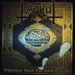 Taghut - Ejaculate Upon The Holy Quar'an ryhmässä CD @ Bengans Skivbutik AB (2263232)