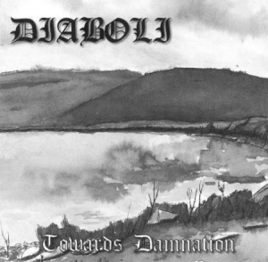 Diaboli - Towards Damnation ryhmässä VINYYLI @ Bengans Skivbutik AB (2263269)