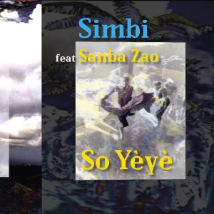 Simbi Sanba Zao - So Yèyè ryhmässä CD @ Bengans Skivbutik AB (2263674)