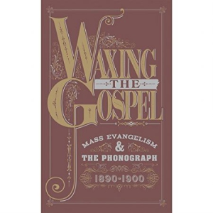 Waxing The Gospel: Mass Evange - Waxing The Gospel: Mass Evange ryhmässä CD @ Bengans Skivbutik AB (2264423)