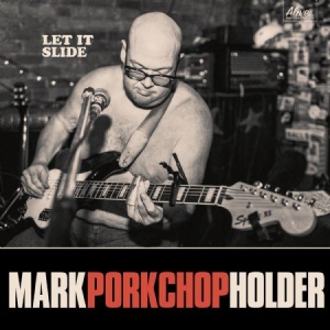 Holder Mark Porkshop - Let It Slide ryhmässä VINYYLI @ Bengans Skivbutik AB (2264427)