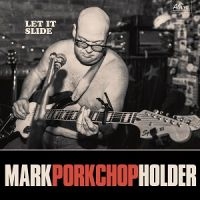 Holder Mark Porkshop - Let It Slide ryhmässä CD @ Bengans Skivbutik AB (2264428)