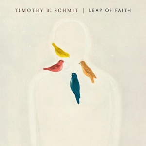 Timothy B. Schmit - Leap Of Faith ryhmässä CD @ Bengans Skivbutik AB (2264672)