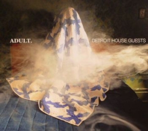 Adult. - Detroit House Guests ryhmässä CD @ Bengans Skivbutik AB (2278584)