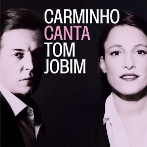 Carminho - Carminho Canta Tom Jobim ryhmässä CD @ Bengans Skivbutik AB (2278649)