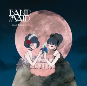 Band-Maid - Just Bring It ryhmässä CD @ Bengans Skivbutik AB (2278900)