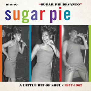 Desanto Sugar Pie - A Little Bit Of Soul ryhmässä CD @ Bengans Skivbutik AB (2278925)