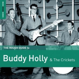 Holly Buddy & The Crickets - Rough Guide To Buddy Holly & The Cr ryhmässä CD @ Bengans Skivbutik AB (2278930)