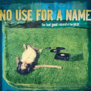 No Use For A Name - Feel Good Record Of The Year ryhmässä VINYYLI @ Bengans Skivbutik AB (2279079)