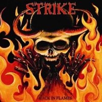 STRIKE - BACK IN FLAMES ryhmässä VINYYLI @ Bengans Skivbutik AB (2279936)