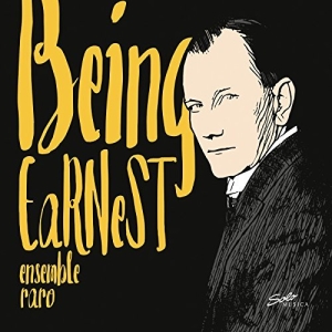 Ensemble Raro - Being Earnest ryhmässä CD @ Bengans Skivbutik AB (2280034)