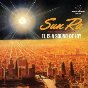 Sun Ra - El Is A Sound Of Joy / Black Sky An ryhmässä VINYYLI @ Bengans Skivbutik AB (2280976)