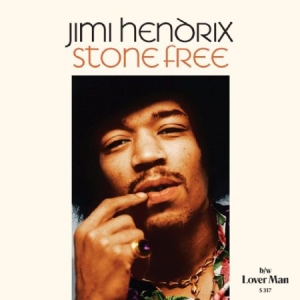 Hendrix Jimi - Stone Free / Lover Man ryhmässä ME SUOSITTELEMME / Klassiska lablar / Sundazed / Sundazed Vinyl @ Bengans Skivbutik AB (2280978)