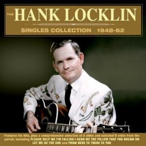 Locklin Hank - Singles Collection 1948-62 ryhmässä CD @ Bengans Skivbutik AB (2281080)