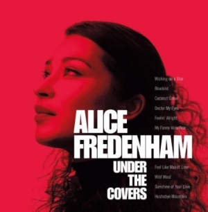 Fredenham Alice - Under The Covers ryhmässä CD @ Bengans Skivbutik AB (2281122)