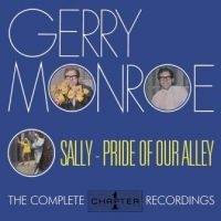 Monroe Gerry - Sally - Pride Of Our Alley: The Com ryhmässä CD @ Bengans Skivbutik AB (2281125)