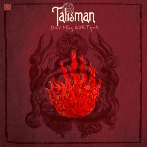 Talisman - Don't Play With Fyah ryhmässä CD @ Bengans Skivbutik AB (2281144)