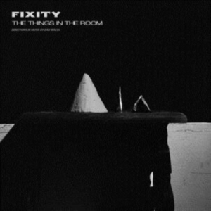 Fixity - Things In The Room ryhmässä VINYYLI @ Bengans Skivbutik AB (2281156)