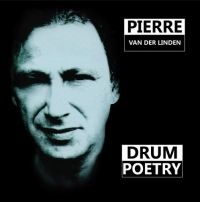 Van Der Linden Pierre - Drum Poetry ryhmässä CD / Pop-Rock @ Bengans Skivbutik AB (2281160)