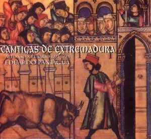 Paniagua Eduardo - Cantigas De Extremadura ryhmässä CD @ Bengans Skivbutik AB (2281209)