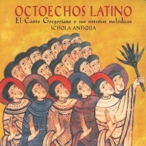 Schola Antiqua - Octoechos Latino ryhmässä CD @ Bengans Skivbutik AB (2281237)