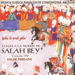 Fergani Salim - Elegia A La Muerte De Salah Bey ryhmässä CD @ Bengans Skivbutik AB (2281279)