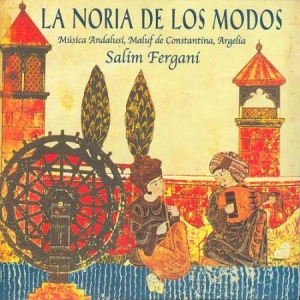 Fergani Salim - La Noria De Los Modos ryhmässä CD @ Bengans Skivbutik AB (2281281)