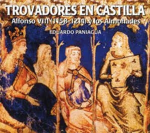 Paniagua Eduardo - Trovadores De Castilla ryhmässä CD @ Bengans Skivbutik AB (2281295)