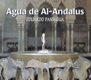 Paniagua Eduardo - Agua De Al- Andalus ryhmässä CD @ Bengans Skivbutik AB (2281298)