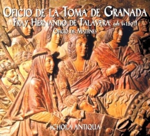 Schola Antigua - Oficio De La Toma De Granada ryhmässä CD @ Bengans Skivbutik AB (2281312)