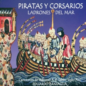 Paniagua Eduardo - Piratas Y Corsarios ryhmässä CD @ Bengans Skivbutik AB (2281330)