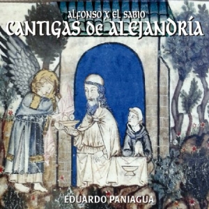 Paniagua Eduardo - Cantigas De Alejandria ryhmässä CD @ Bengans Skivbutik AB (2281340)