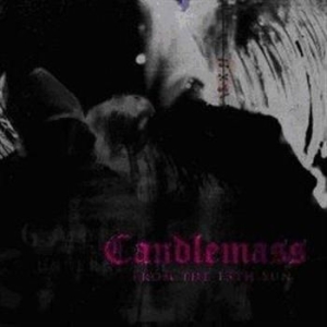 Candlemass - From The 13Th Sun ryhmässä Minishops / Candlemass @ Bengans Skivbutik AB (2284703)