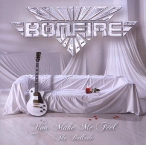 Bonfire - You Make Me Feel - The Ballads ryhmässä CD @ Bengans Skivbutik AB (2284785)