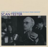 Tester Scan - I Never Played To Many Posh Dances ryhmässä CD @ Bengans Skivbutik AB (2287542)