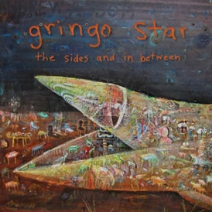 Gringo Star - Sides And In Between ryhmässä CD @ Bengans Skivbutik AB (2287724)